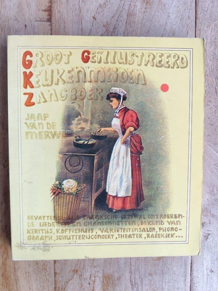 Groot Geïllustreerd Keukenmeiden Zangboek Jaap van de Merwe, Gelezen, Ophalen of Verzenden, Jaap van de Merwe, Overige onderwerpen