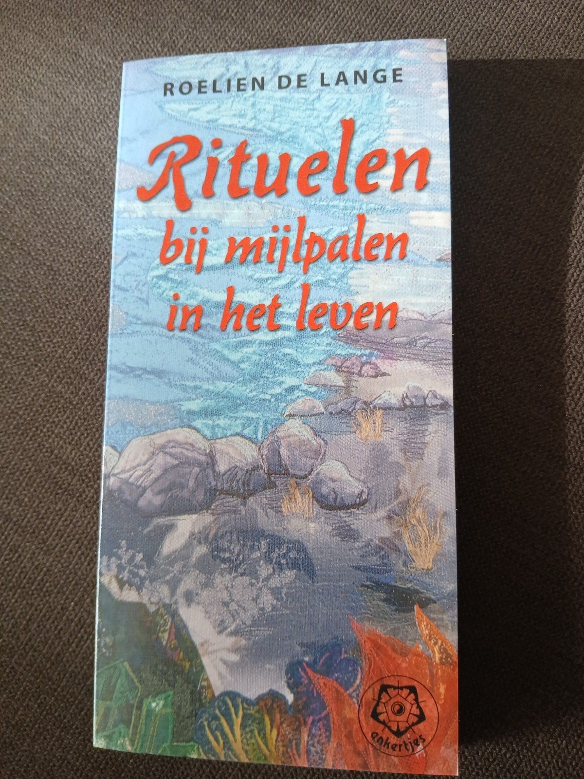 Rituelen bij mijlpalen in het leven, Boeken, Ophalen of Verzenden, Zo goed als nieuw, Spiritualiteit algemeen, Achtergrond en Informatie