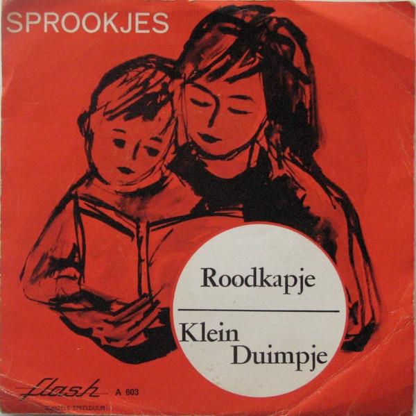 Kinder Single : SPROOKJES Roodkapje + Klein Duimpje, Cd's en Dvd's, Vinyl Singles, Gebruikt, Fotohoes, Single, Ophalen of Verzenden