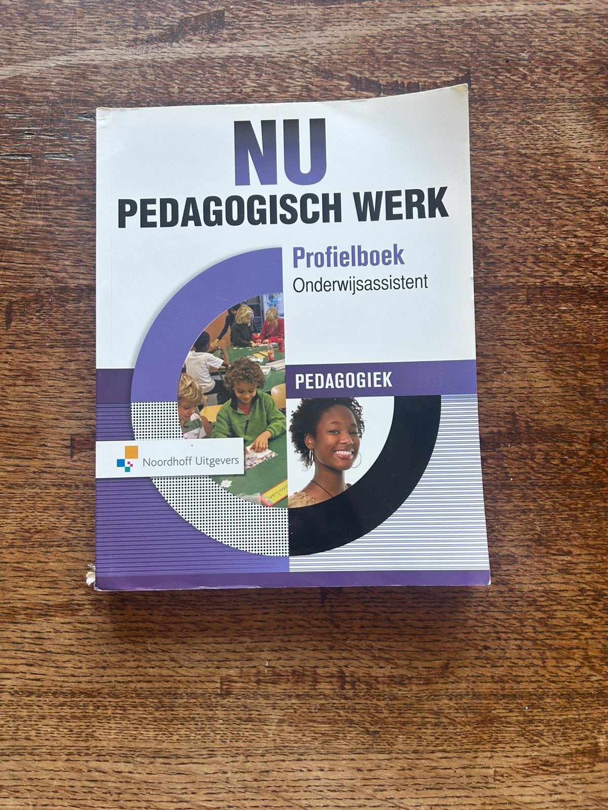 NU Pedagogisch Werk – Onderwijsassistent – Didactiek, Ophalen of Verzenden, Overige niveaus