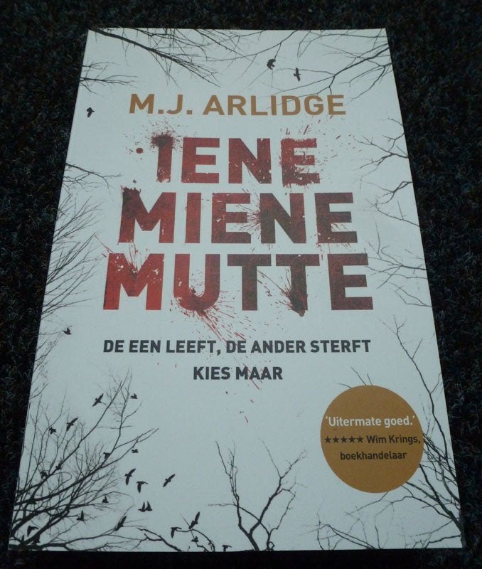 Boek M.J. ARLIDGE - Iene Miene Mutte, Ophalen of Verzenden, Nieuw