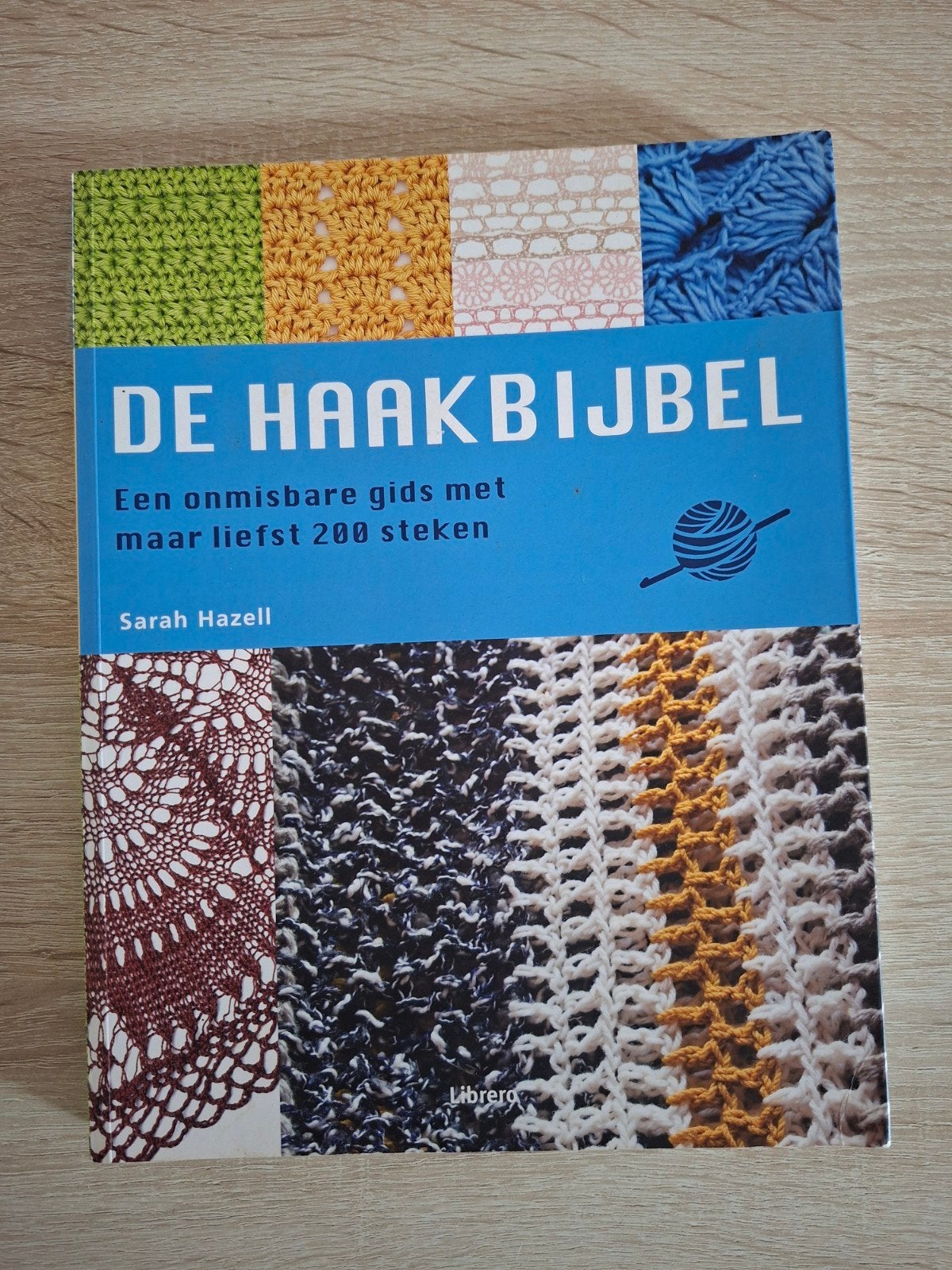 De Haakbijbel: Een onmisbare gids met maar liefst 200 steken, Ophalen of Verzenden, Zo goed als nieuw