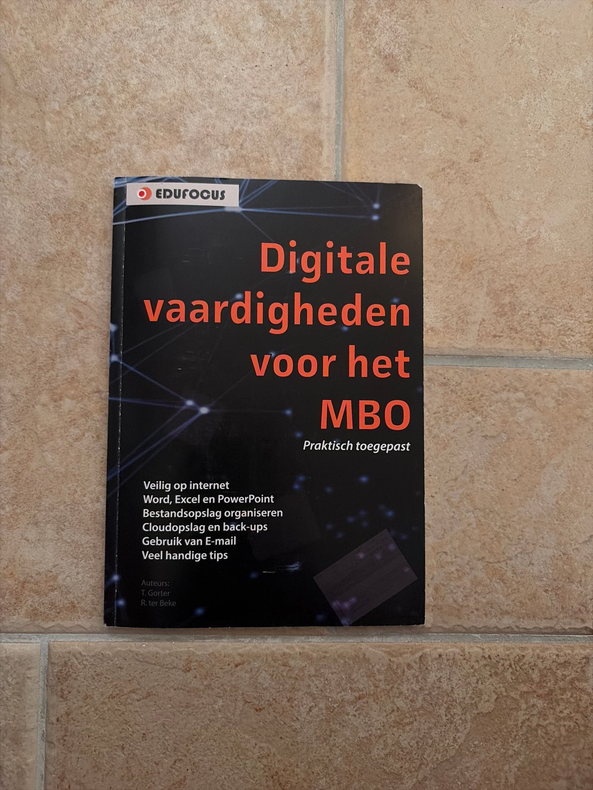 Digitale vaardigheden voor het MBO - Edufocus 9789492442208, Boeken, Schoolboeken, Ophalen of Verzenden, Zo goed als nieuw, Informatica en Computer