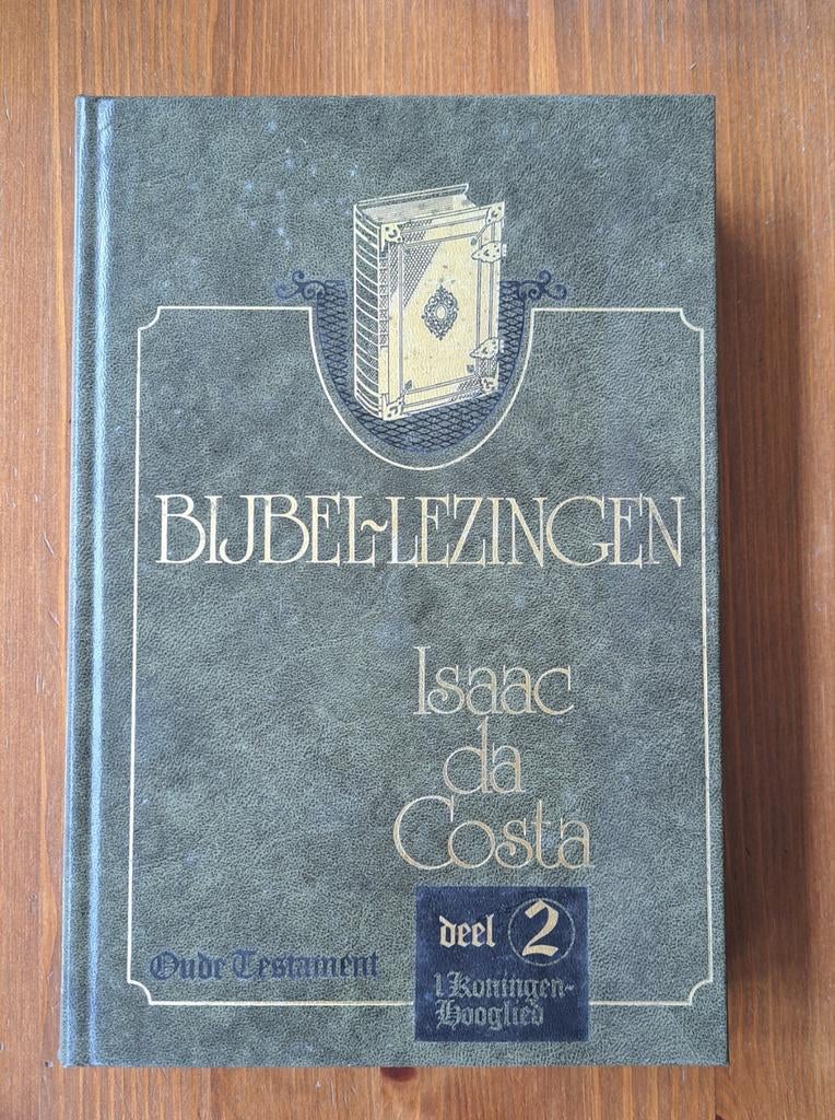 Bijbellezingen Isaac da Costa deel 2: 1 Koningen-Hooglied, Boeken, Godsdienst en Theologie, Ophalen of Verzenden