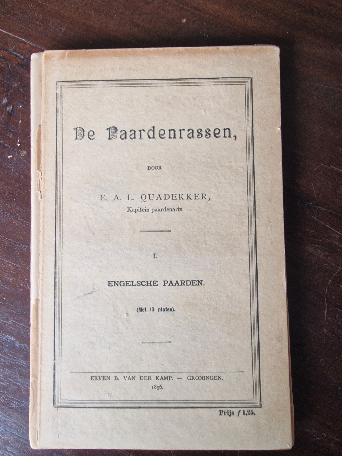 De Paardenrassen - Engelsche Paarden (1896), Ophalen of Verzenden, Gelezen, E. A. L. Quadekker