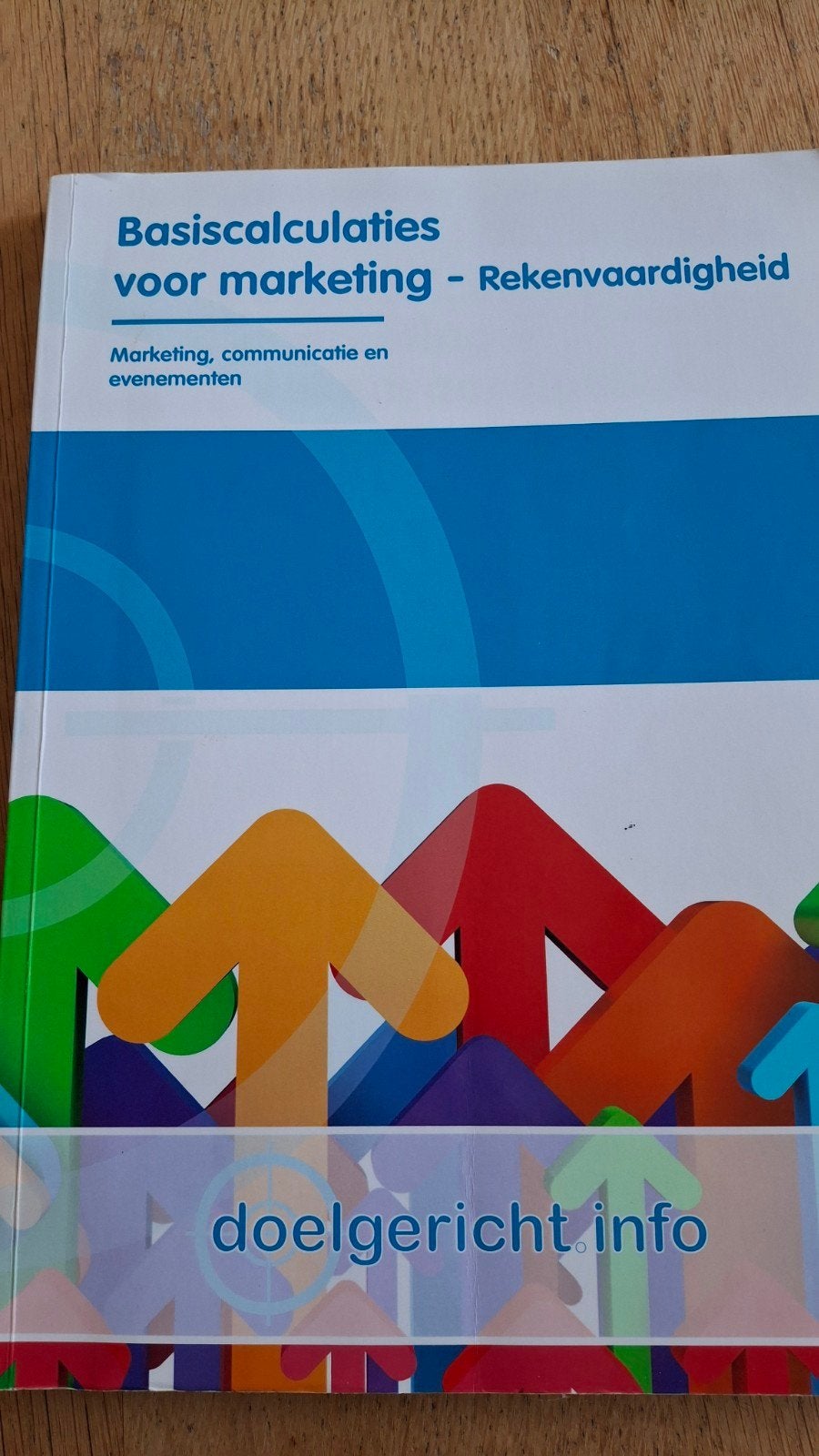 Basiscalculaties voor marketing - Rekenvaardigheid, Onbekend, Zo goed als nieuw, Gamma, HBO