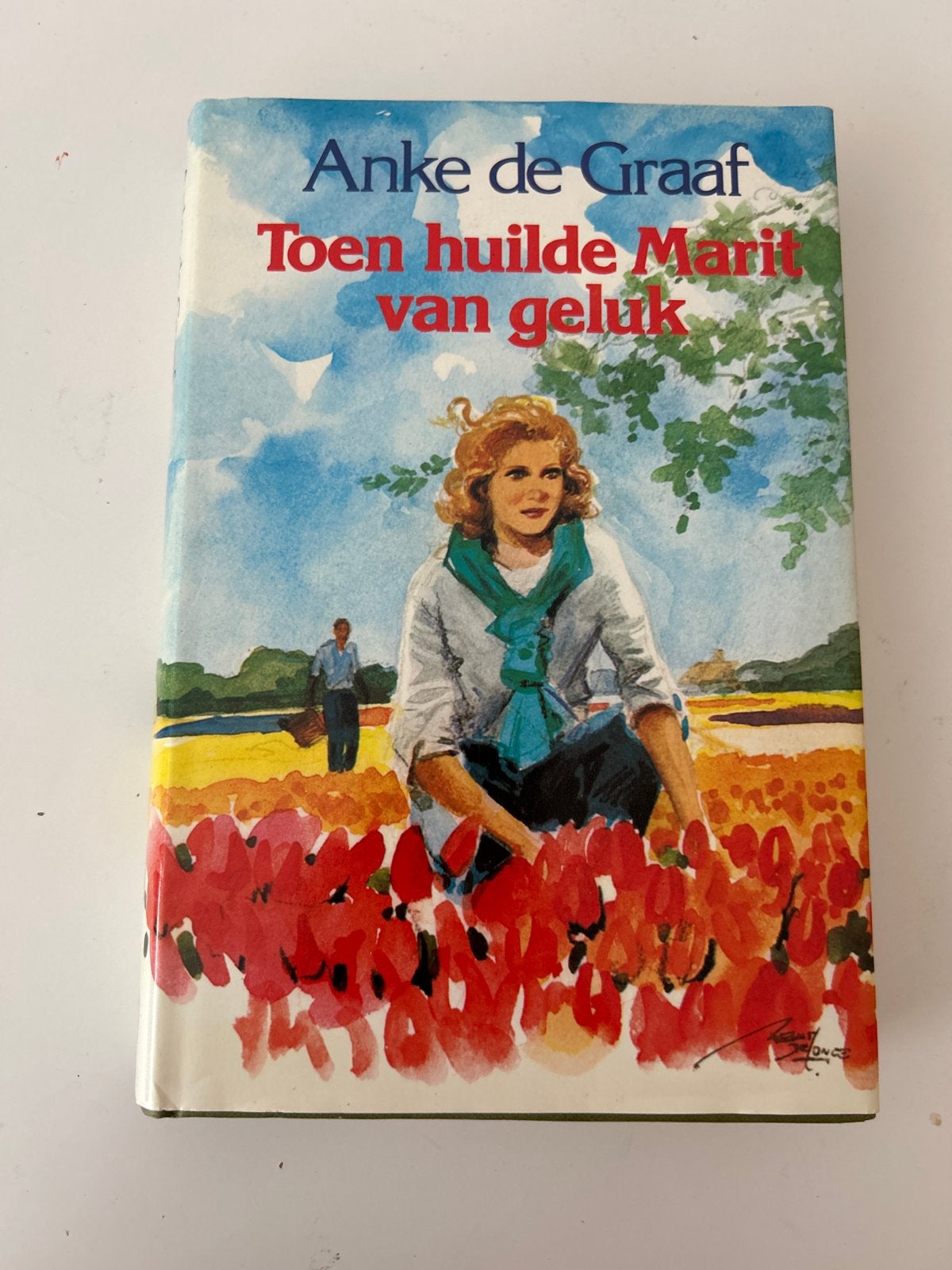 Toen huilde Marit van geluk - Anke de Graaf, Ophalen of Verzenden, Gelezen, Nederland