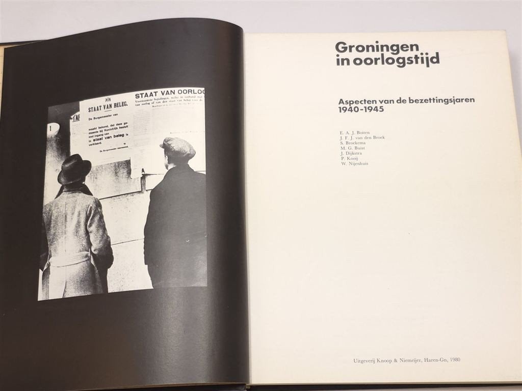 Groningen in Oorlogstijd — Bezetting 1940-1945, Ophalen of Verzenden, Tweede Wereldoorlog, Gelezen, Overige onderwerpen