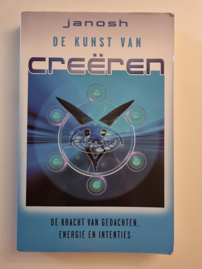 Janosh - De kunst van creeren, Spiritualiteit algemeen, Overige typen, Ophalen of Verzenden, Zo goed als nieuw