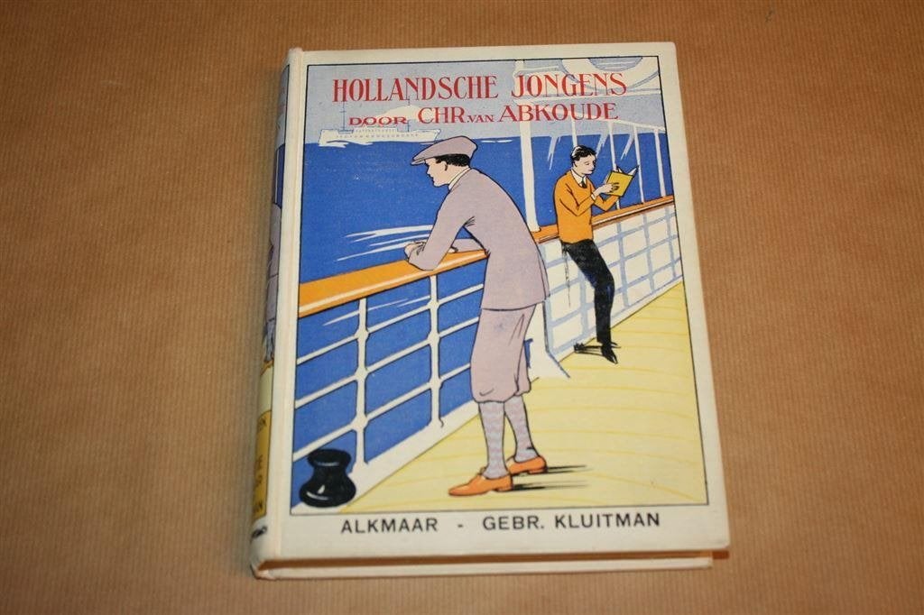 Hollandsche jongens. Abkoude. Uitg. Kluitman 1924., Boeken, Ophalen of Verzenden, Gelezen