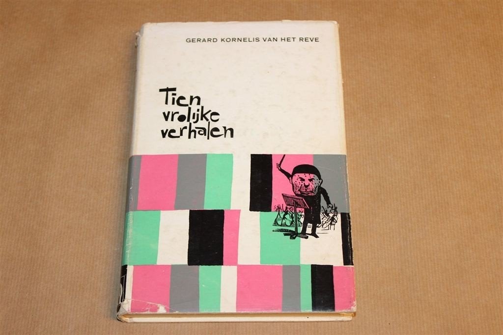 Tien Vrolijke Verhalen — Gerard Reve, Van Oorschot 1962, Boeken, Ophalen of Verzenden, Gelezen