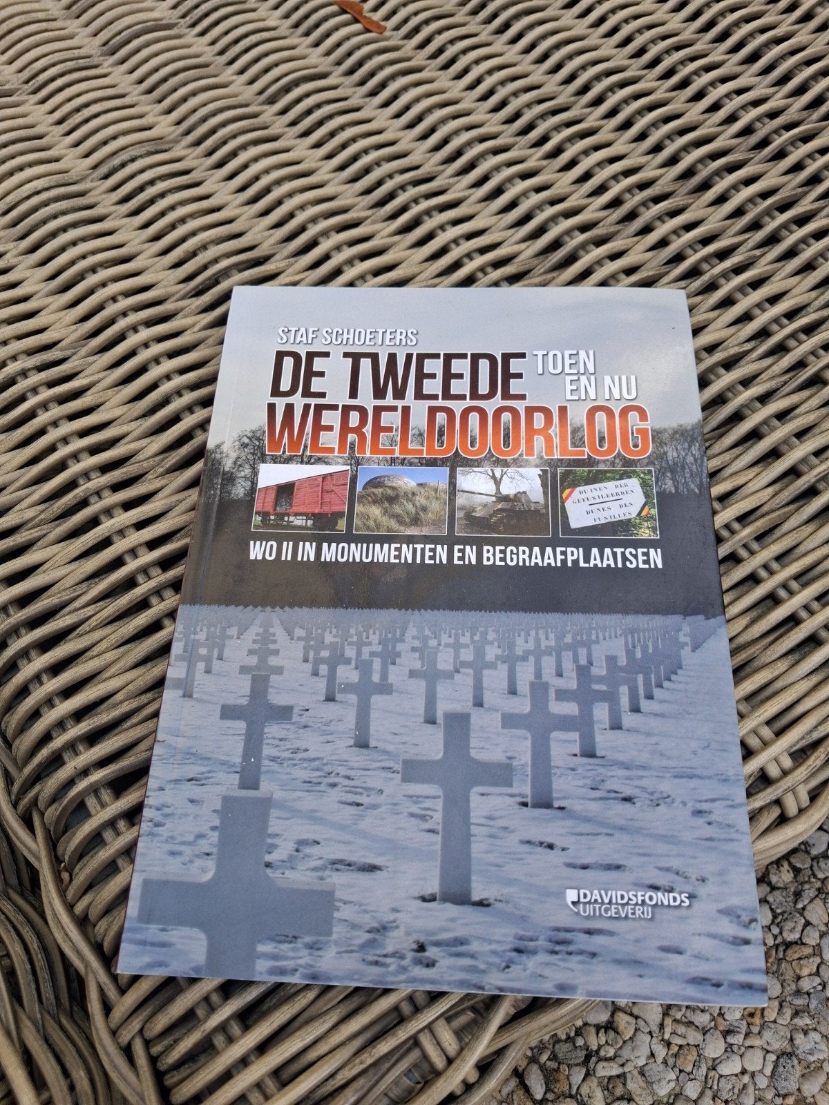 De Tweede Wereldoorlog: Toen en Nu - Staf Schoeters, Tweede Wereldoorlog, Staf Schoeters, Ophalen of Verzenden, Zo goed als nieuw