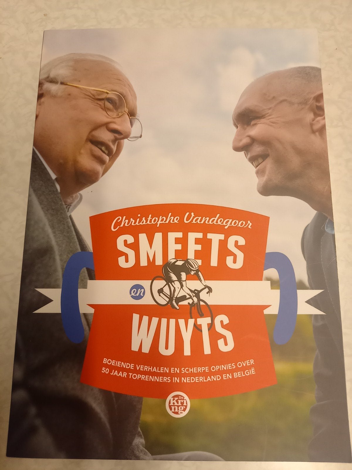 Smeets en Wuyts: Boeiende verhalen over 50 jaar toprenners, Ophalen of Verzenden, Nieuw, Christophe Vandegoor, Mart Smeets, Michel Wuyts