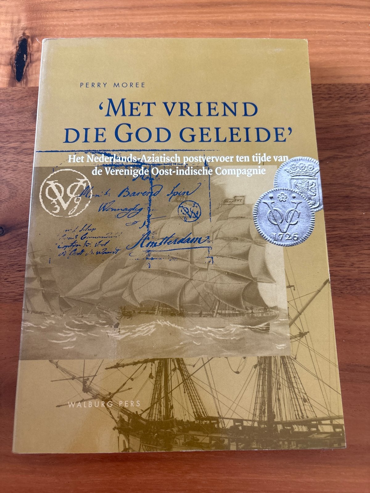 Met Vriend Die God Geleide - VOC Postvervoer, Ophalen of Verzenden, 17e en 18e eeuw, Zo goed als nieuw