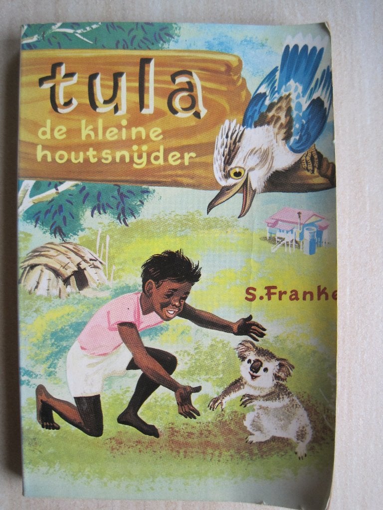 169 - Tula de kleine houtsnijder - S. Franke, Boeken, Gelezen, Verzenden, S. Franke, Fictie