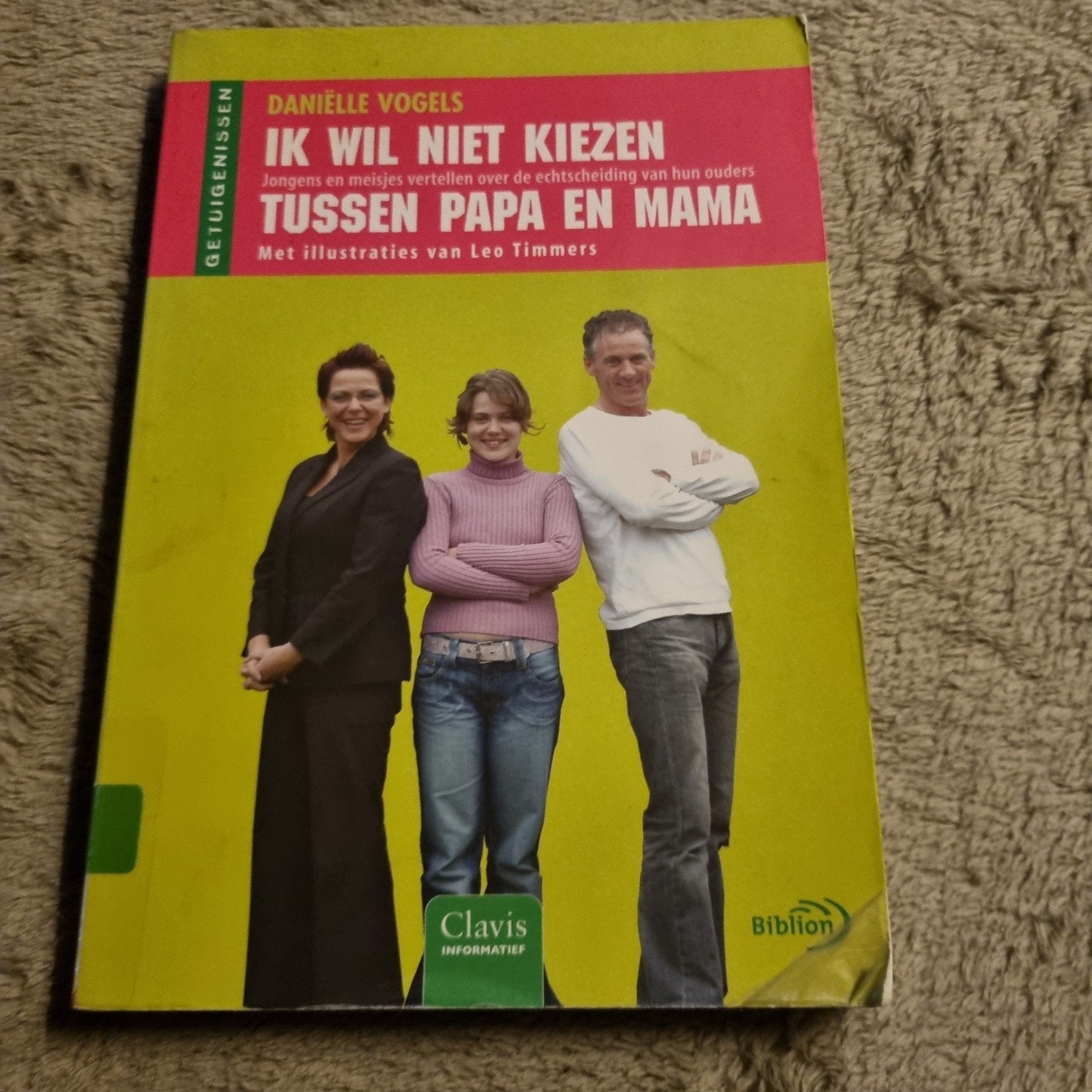 Ik Wil Niet Kiezen: Jongeren over scheiding ouders, Ophalen of Verzenden, Gelezen, Daniëlle Vogels