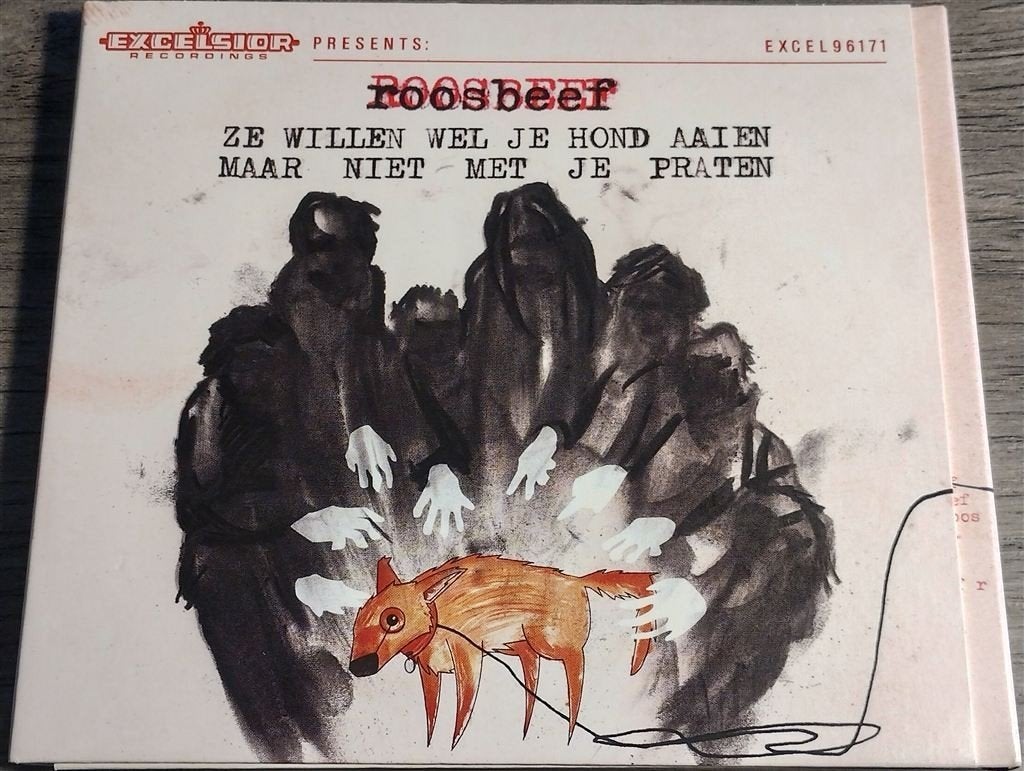 Roosbeef - Ze Willen Wel Je Hond Aaien Maar Niet Met Je Prat, Cd's en Dvd's, Ophalen of Verzenden, Zo goed als nieuw, Poprock