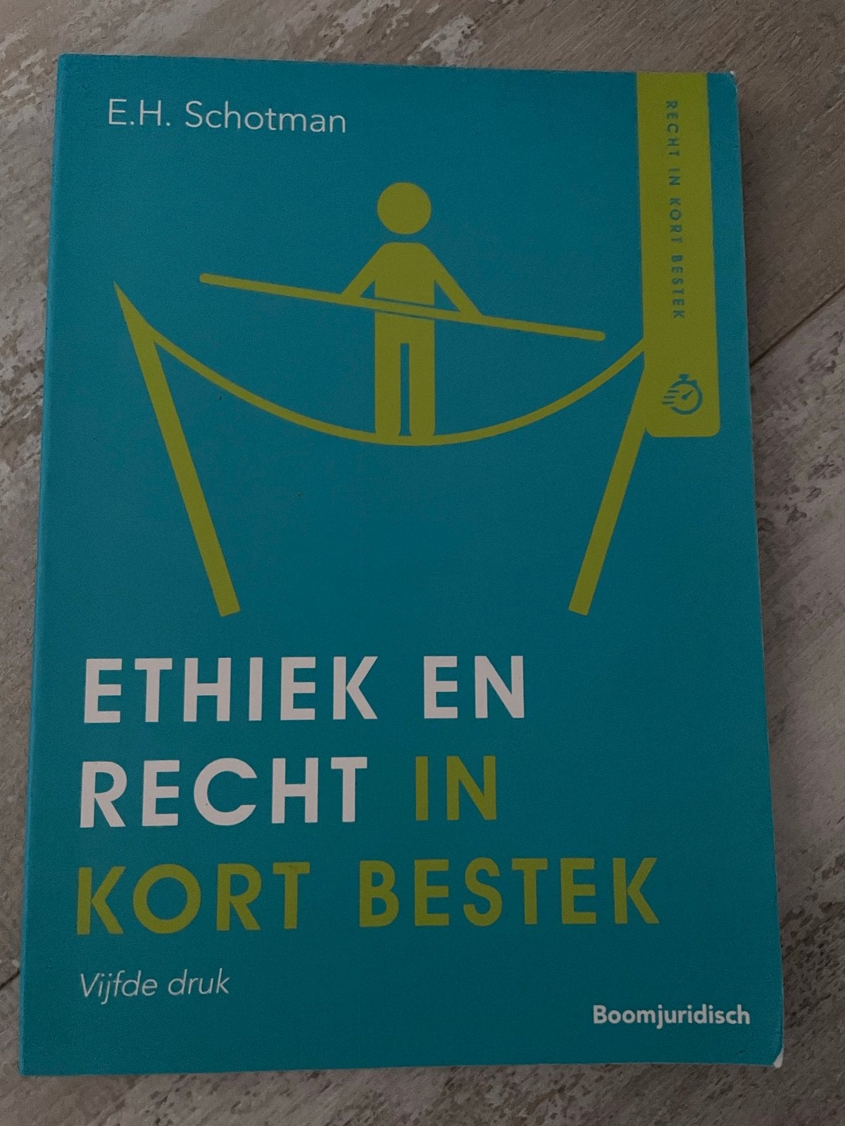 Ethiek en Recht in Kort Bestek - Vijfde Druk, Ophalen of Verzenden, Gamma, Zo goed als nieuw, HBO