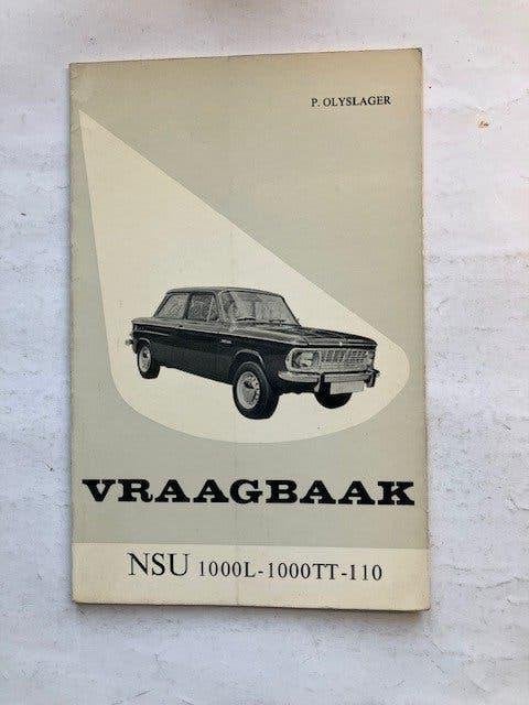 Vraagbaak NSU 1000L - 1000TT -1 10 -   Piet Olyslager   1966, Auto diversen, Ophalen of Verzenden