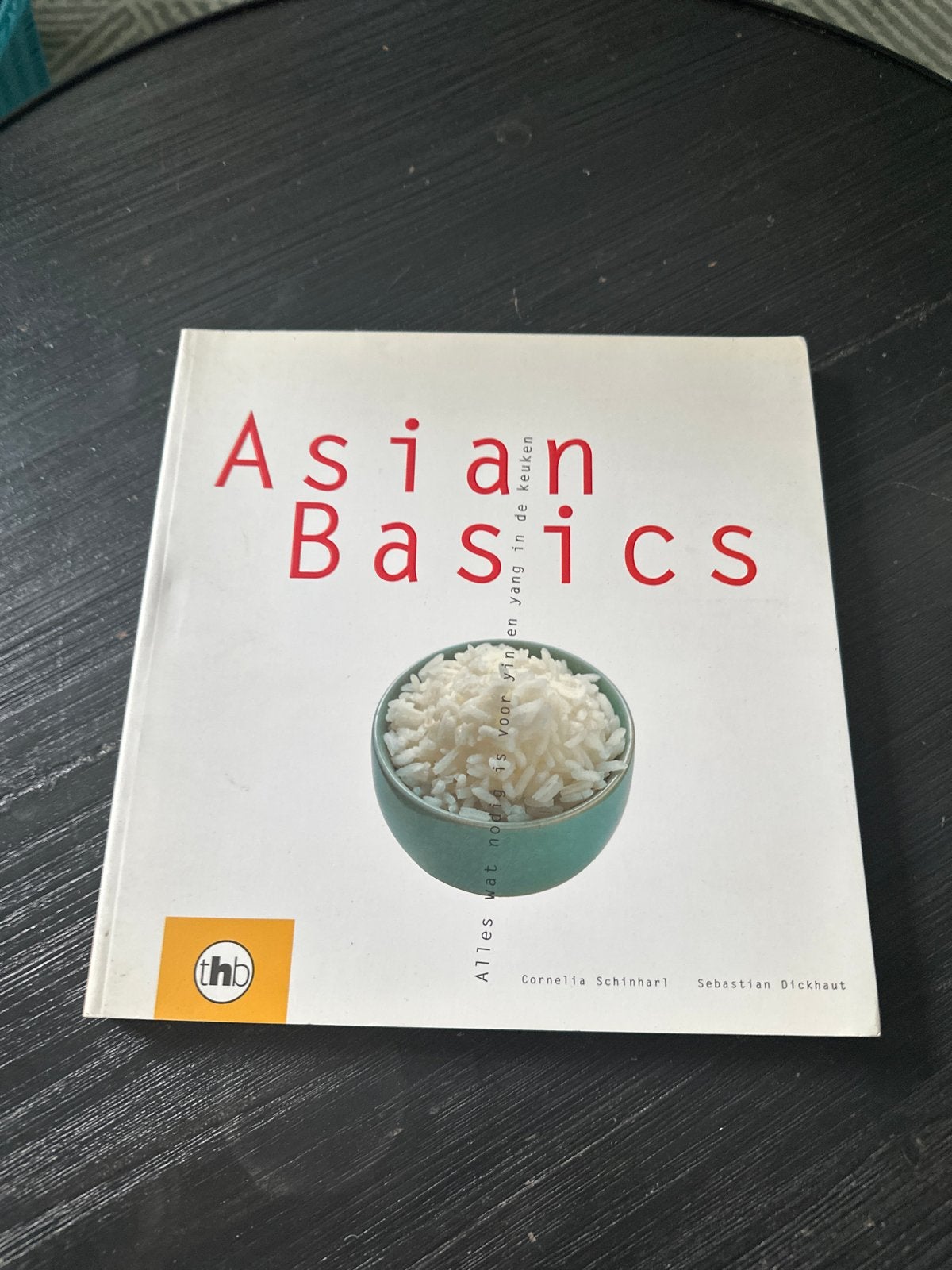 Asian Basics Kookboek - Alles voor de Aziatische keuken, Ophalen of Verzenden, Gelezen, Azië en Oosters, Voorgerechten en Soepen