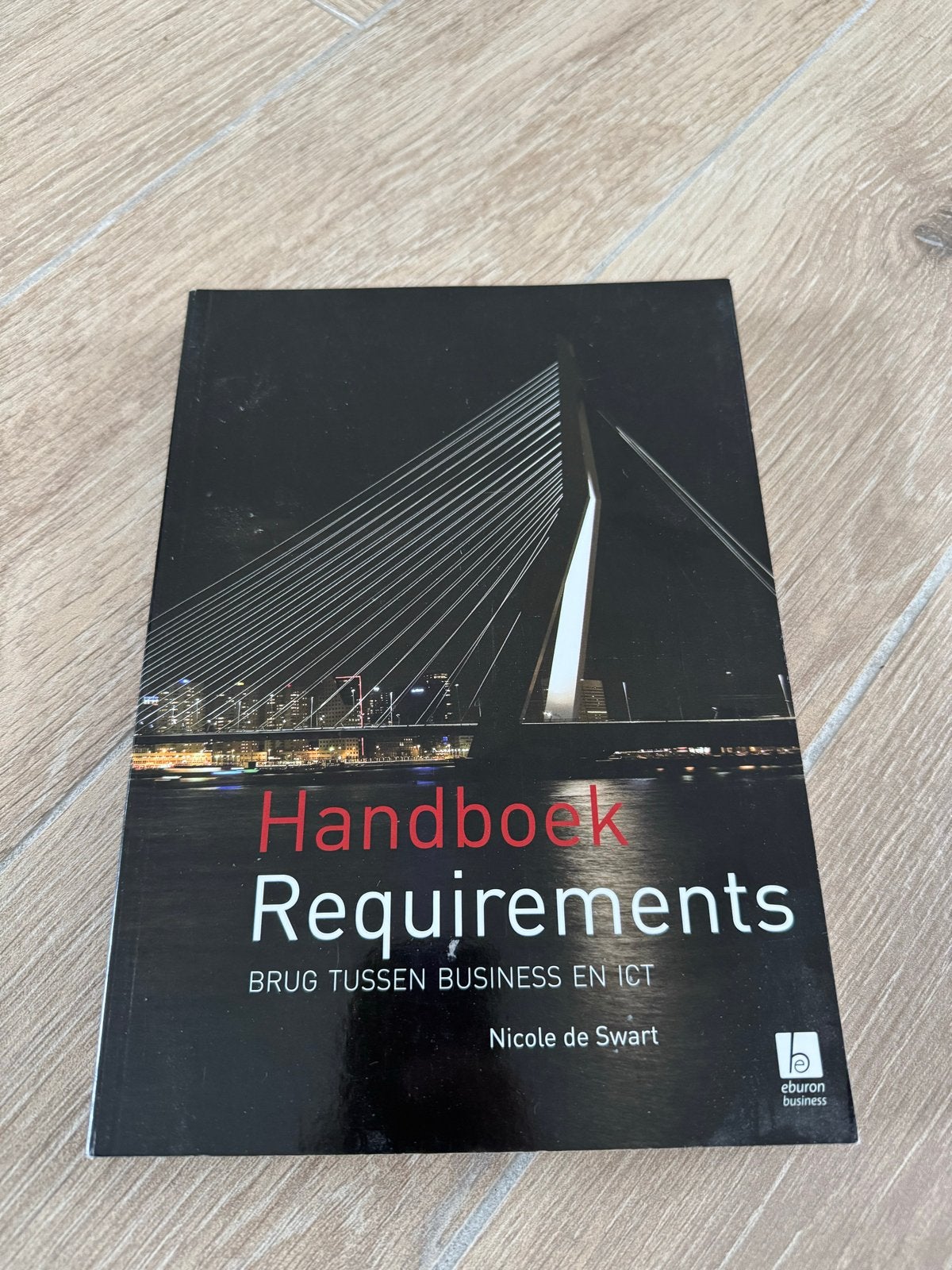 Handboek requirements - Nicole de Swart, Nicole de Swart, Ophalen of Verzenden, Zo goed als nieuw, Internet of Webdesign