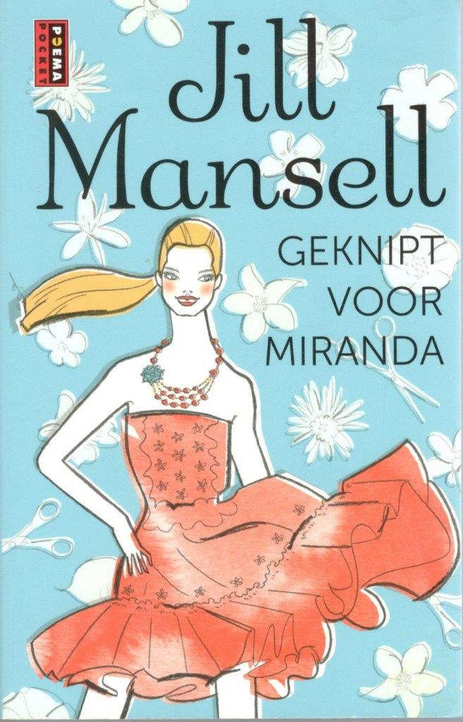Jill Mansell - Geknipt voor Miranda / poema 9789021014852., Boeken, Romans, Zo goed als nieuw, Ophalen of Verzenden
