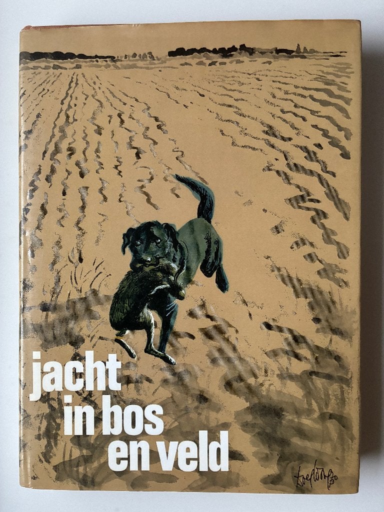 Jacht in bos en veld(jachtboek), Ophalen of Verzenden, Gelezen, Amateur