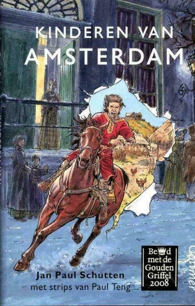 Kinderen van Amsterdam - Jan Paul Schutten Ill: P. Teng^^, Ophalen of Verzenden, Zo goed als nieuw, Jan Paul Schutten
