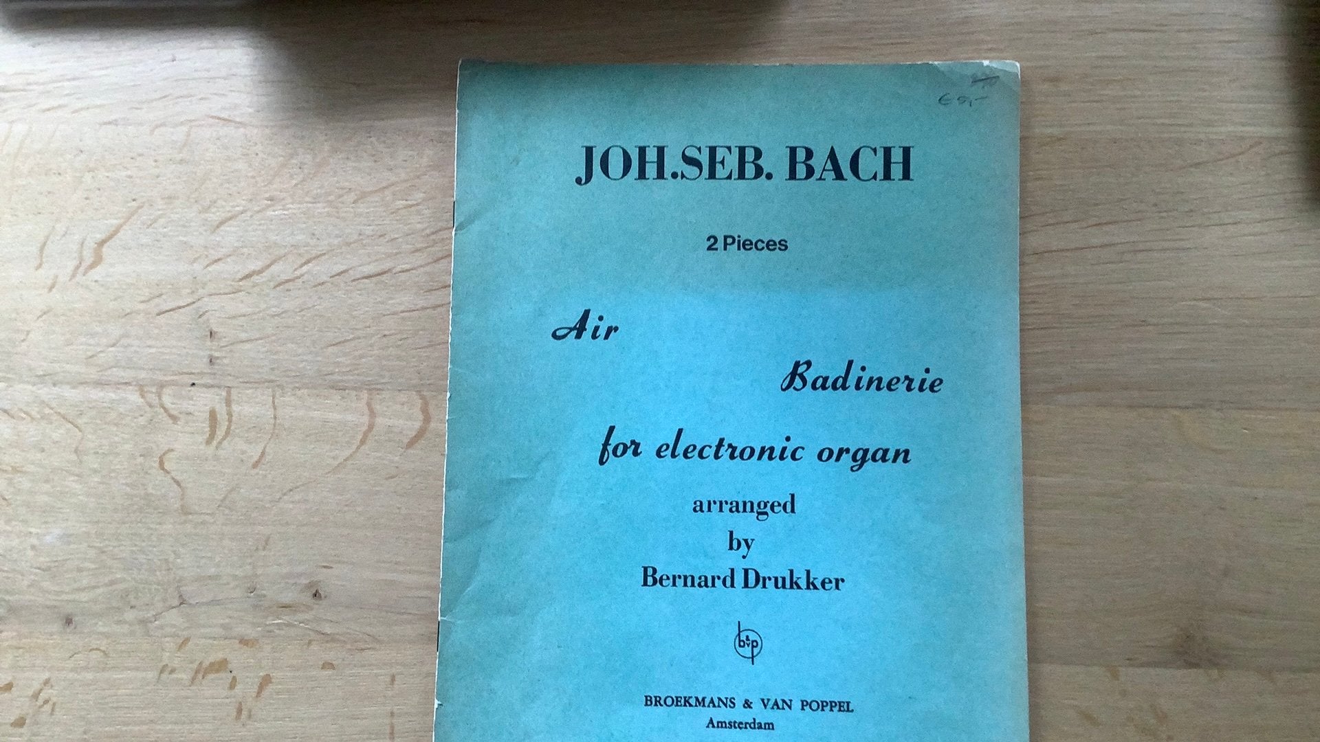 JS Bach 2 pieces Air & Badinerie arranged by Bernard Drukker, Muziek en Instrumenten, Bladmuziek, Orgel, Gebruikt, Klassiek, Ophalen of Verzenden