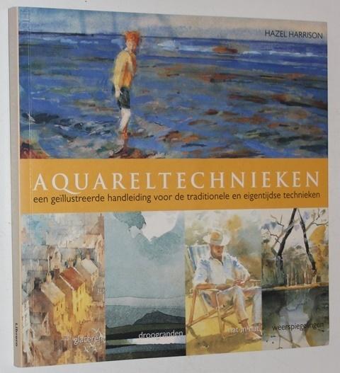 Aquareltechnieken Hazel Harrison 114582, Boeken, Ophalen of Verzenden, Zo goed als nieuw, Tekenen en Schilderen