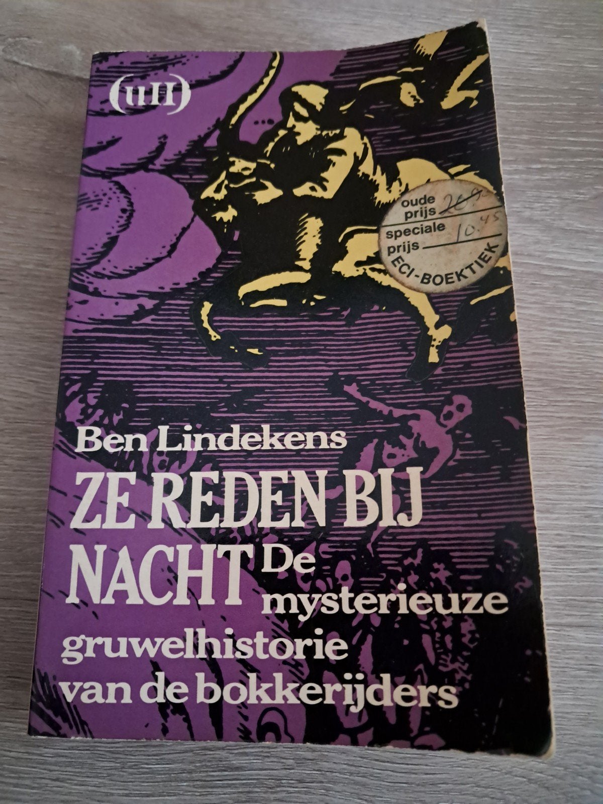 E3 Ben Lindekens - Ze Reden Bij Nacht (De Bokkerijders), Boeken, Ophalen of Verzenden, Gelezen, Ben Lindekens, Nederland
