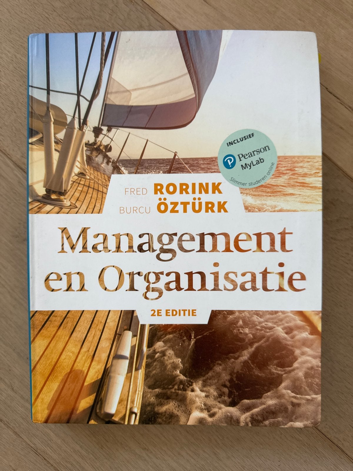 Management en Organisatie 2e editie - Fred Rorink, Boeken, Ophalen of Verzenden, Zo goed als nieuw, Management