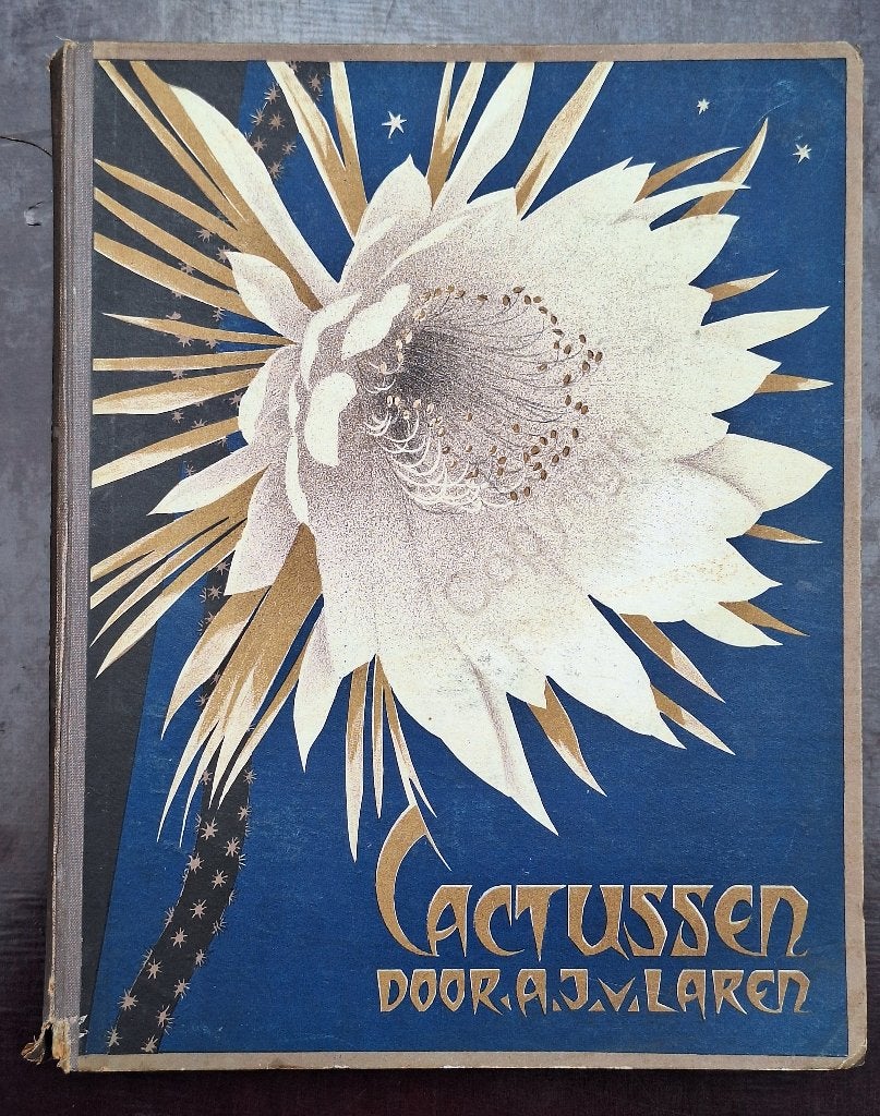 A.J. van Laren, Cactussen (1931) - Eerste Druk, A.J. van Laren, Overige onderwerpen, Ophalen, Gelezen