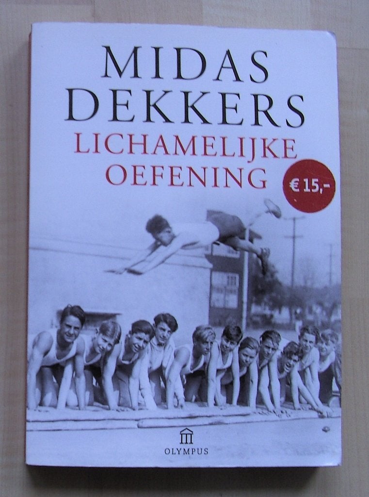 Midas Dekkers  -  Lichamelijke Oefening, Boeken, Midas Dekkers, Ophalen of Verzenden, Zo goed als nieuw, Overige sporten