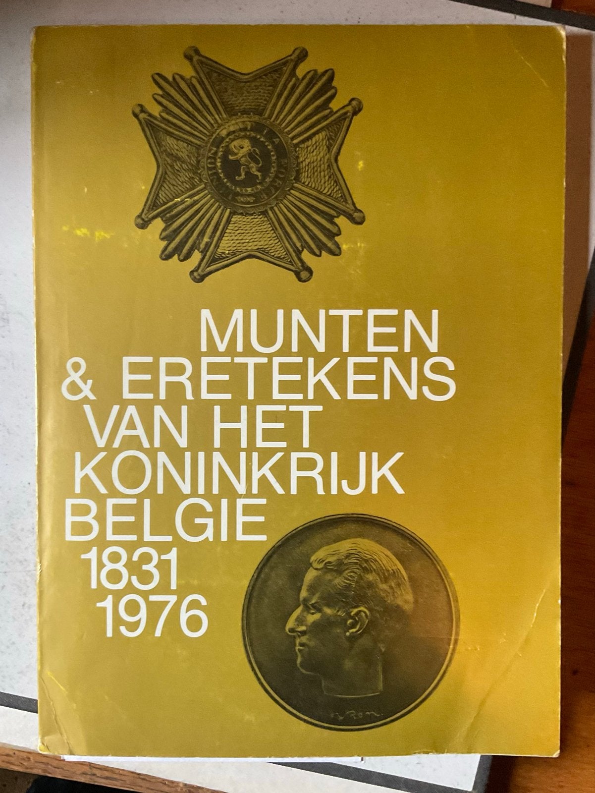 Munten & Eretekenen Koninkrijk België 1831-1976 Boek, Ophalen of Verzenden