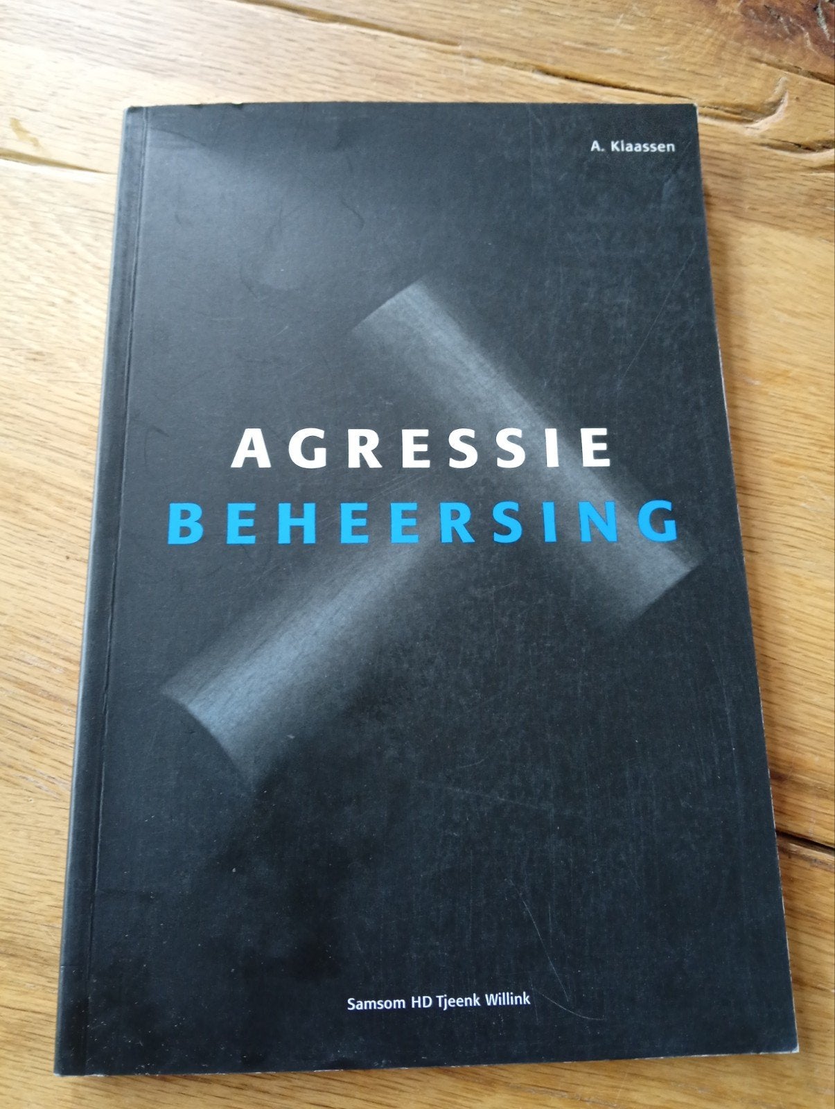 Agressiebeheersing - A. Klaassen, A. Klaassen, Ophalen of Verzenden, Zo goed als nieuw, Overige uitgevers