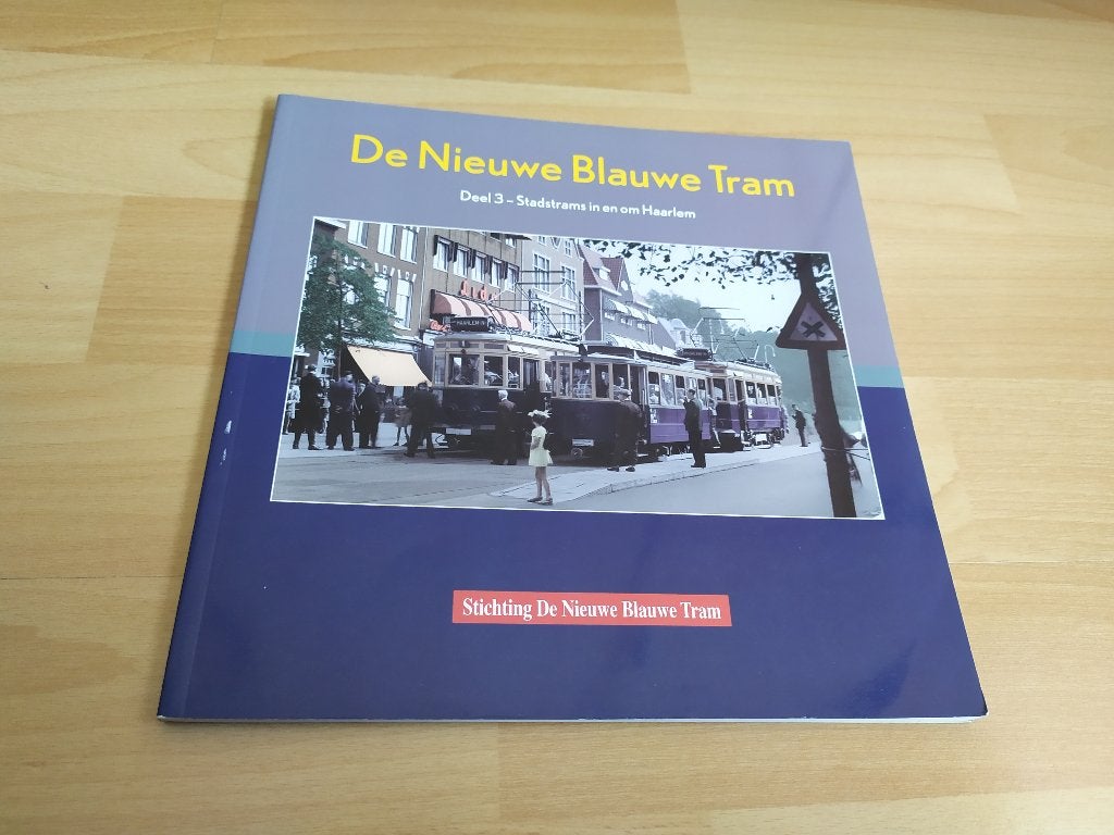 De Nieuwe Blauwe Tram - Deel 3 - Stadstrams in en om Haarlem, Ophalen of Verzenden, Gelezen, Tram