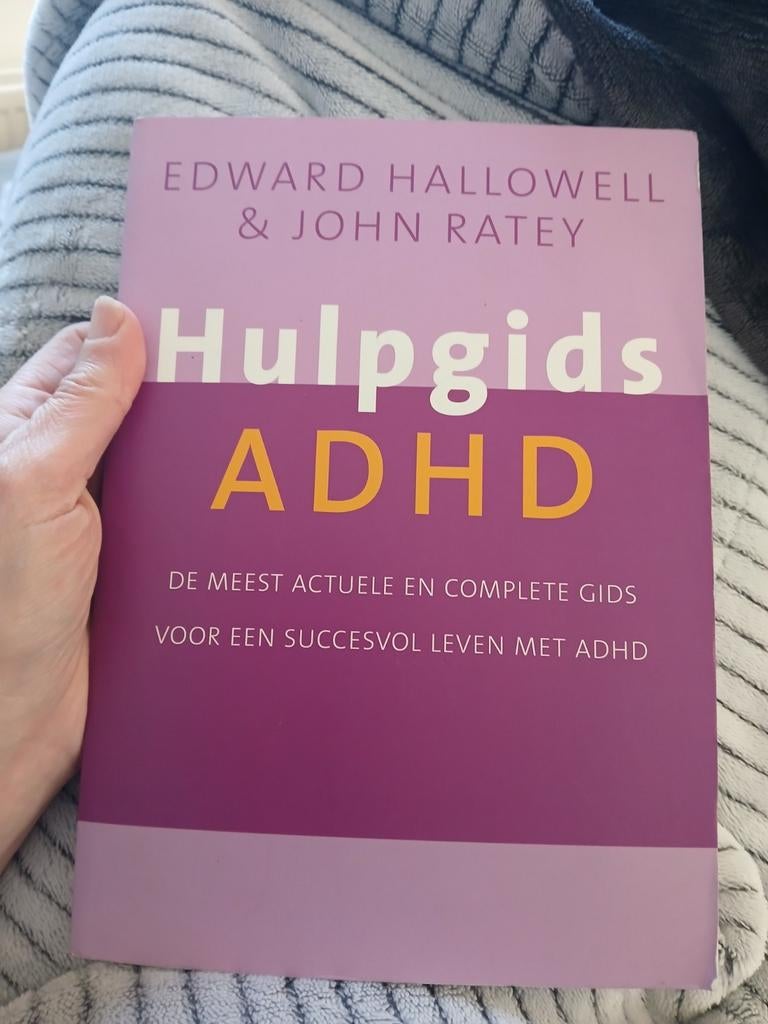 Hulpgids ADHD: De meest actuele en complete gids, Boeken, Ophalen of Verzenden, Zo goed als nieuw, Edward Hallowell & John Ratey