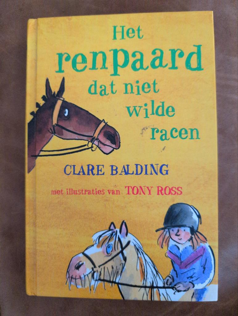 Het renpaard dat niet wilde racen, Ophalen of Verzenden, Zo goed als nieuw, Clare balding, Fictie algemeen