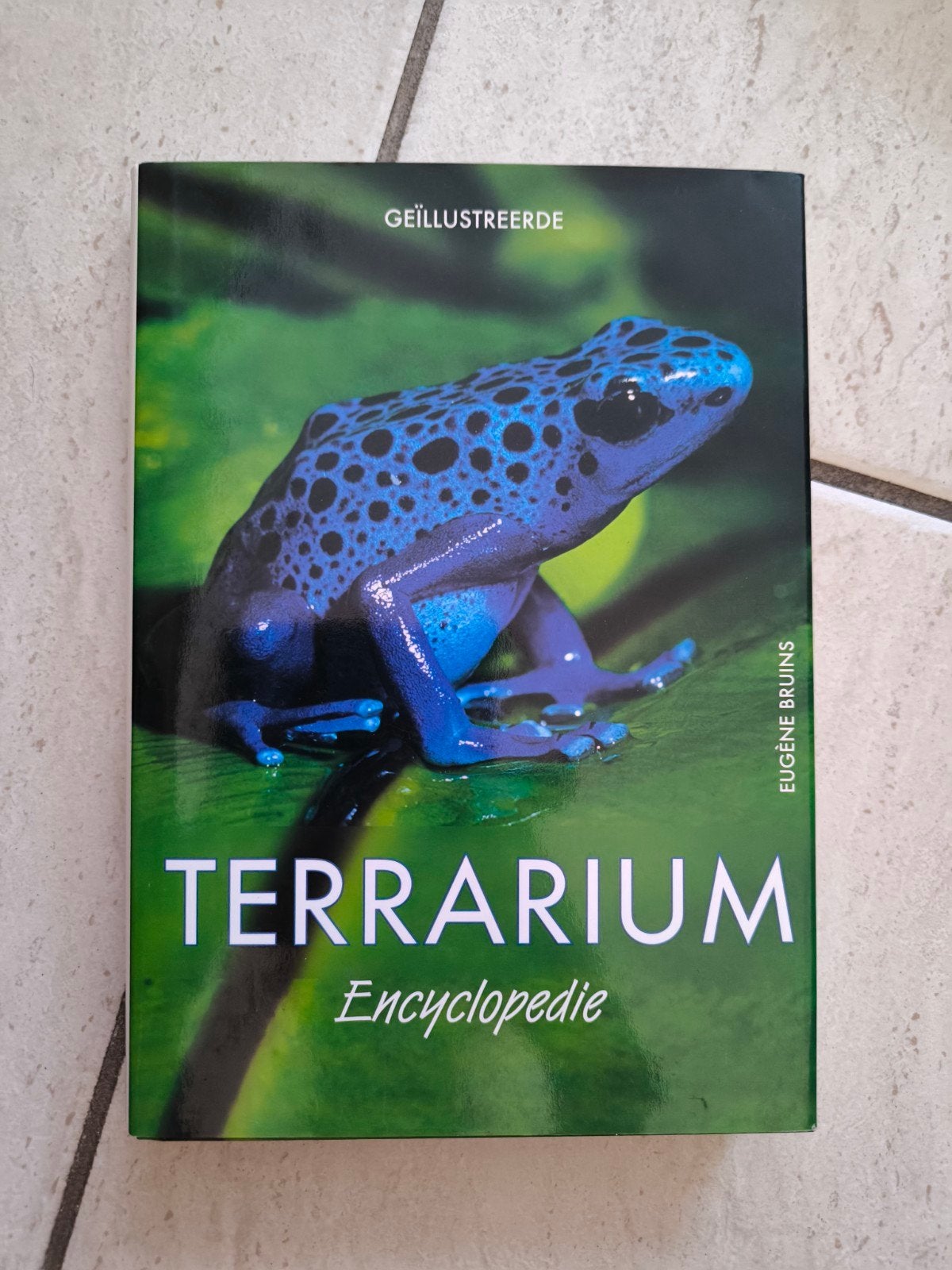 Geïllustreerde Terrarium Encyclopedie - Eugéne Bruins, Ophalen of Verzenden, Zo goed als nieuw, Reptielen of Amfibieën, Eugéne Bruins