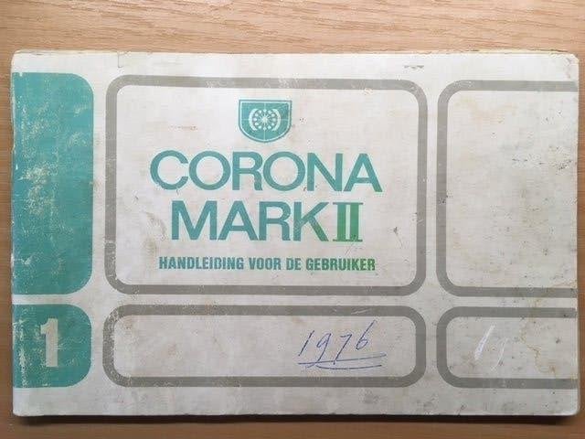 Handleiding    Toyota  Corona Mark II       (1976)        NL, Auto diversen, Ophalen of Verzenden