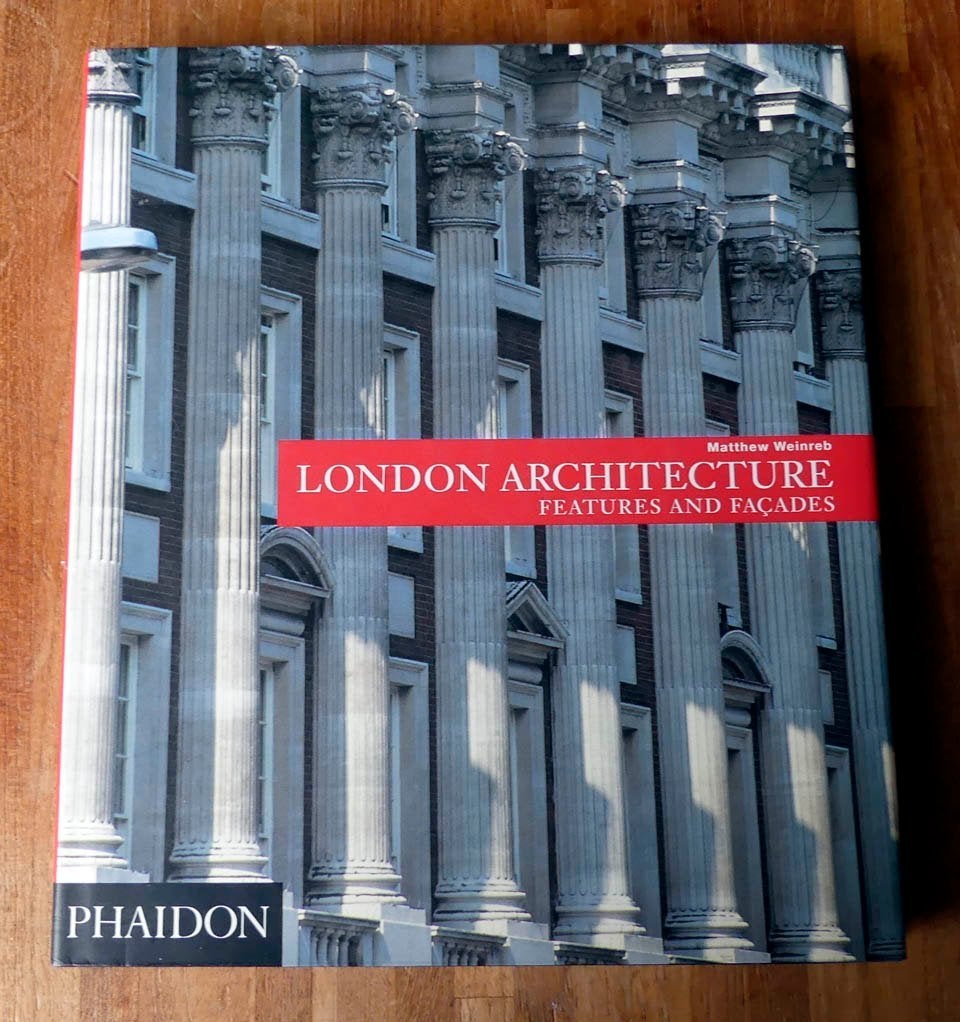 London architecture features and facades - Matthew Weinreb, Ophalen of Verzenden, Gelezen, Architectuur algemeen, Matthew Weinreb
