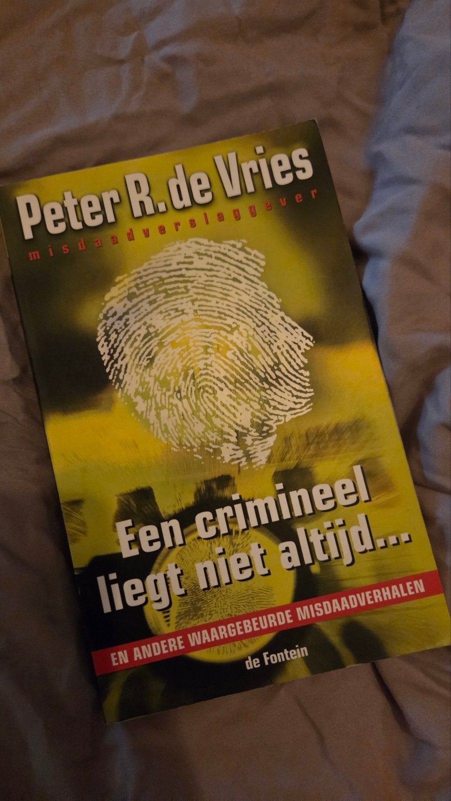 Peter R. de Vries - Een crimineel liegt niet altijd..., Boeken, Ophalen of Verzenden, Gelezen, Peter R. de Vries