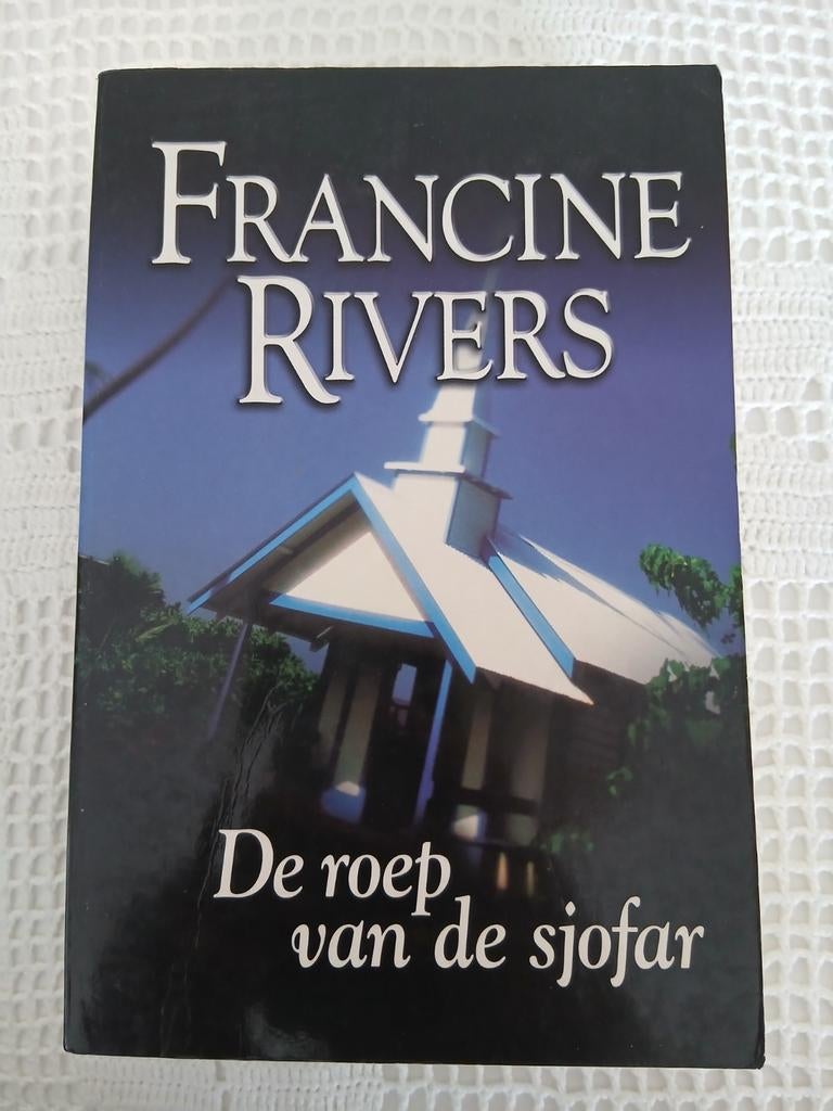 Francine Rivers - De roep van de sjofar, Ophalen of Verzenden, Zo goed als nieuw, Francine Rivers