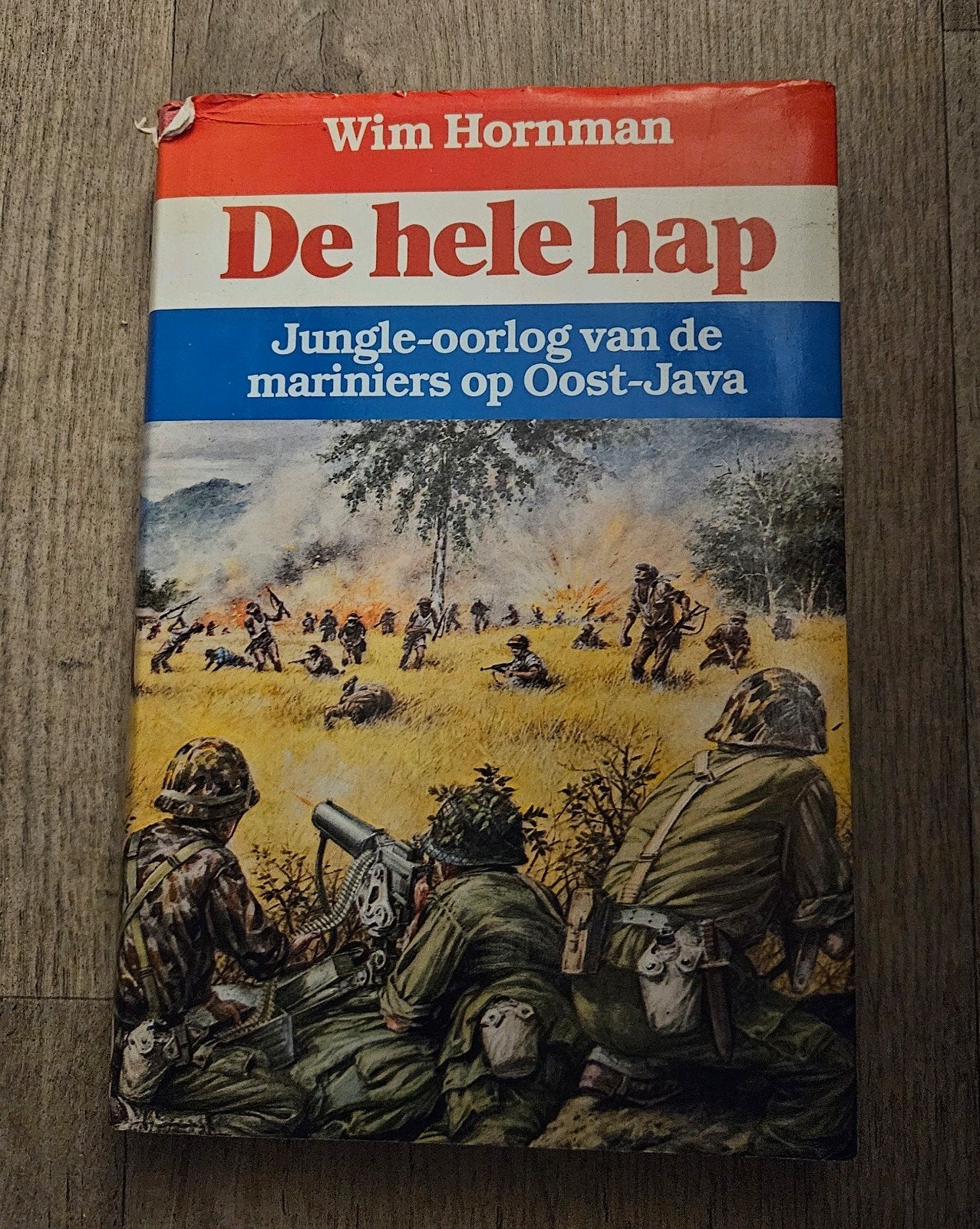 De hele hap. Jungle-oorlog van de mariniers op Oost-Java, Boeken, Marine, Ophalen of Verzenden, Wim Hornman, Tweede Wereldoorlog
