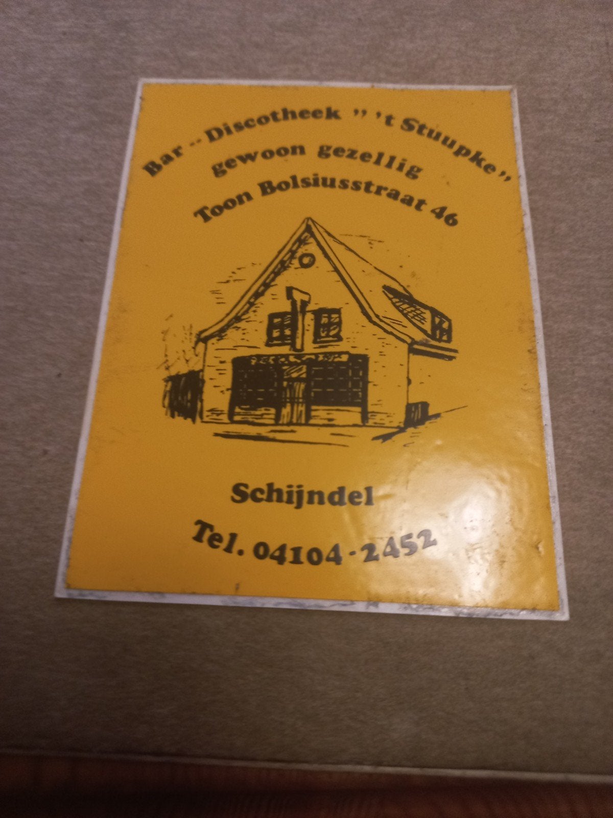 Vintage Sticker Bar Discotheek 't Stuupke Schijndel, Verzamelen, Ophalen of Verzenden