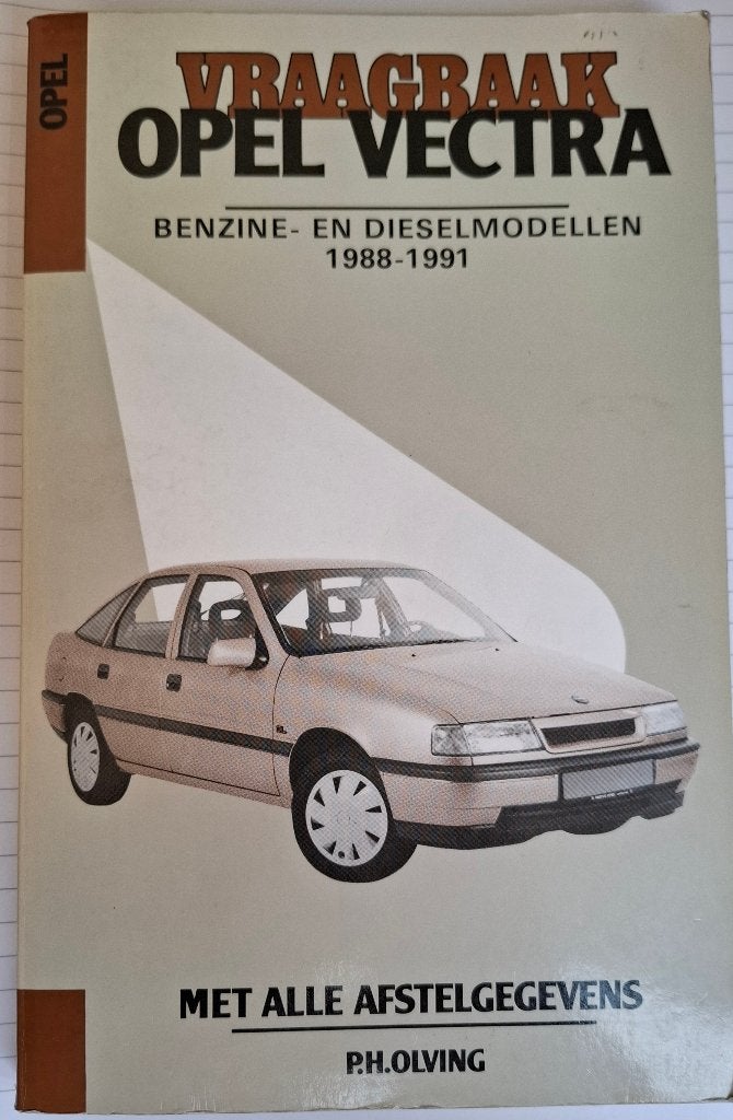 Vraagbaak Opel Vectra Benzine- en Dieselmodellen, Auto diversen, Ophalen of Verzenden