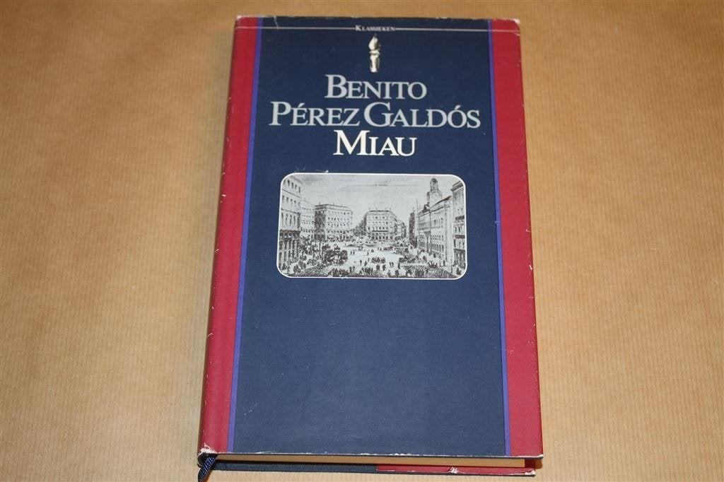 Miau. Benito Pérez Galdós., Ophalen of Verzenden, Gelezen