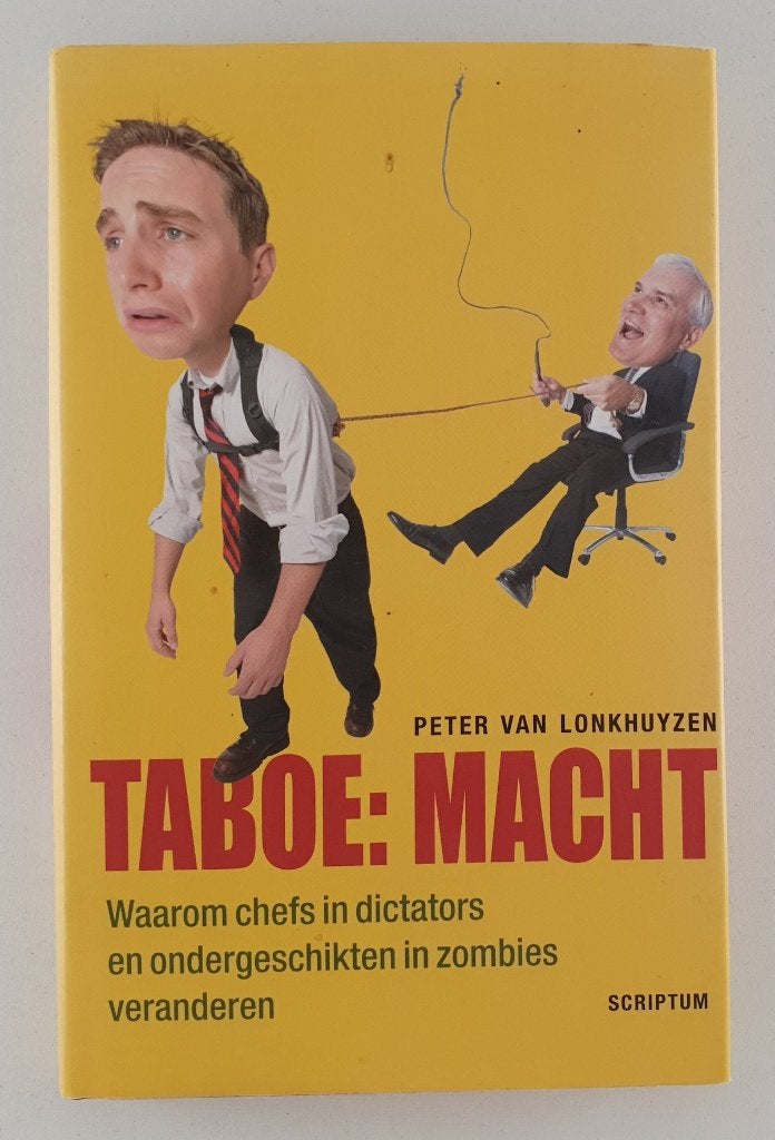 Lonkhuyzen, Peter van - Taboe: macht / waarom chefs in dicta, Verzenden, Gelezen, Management