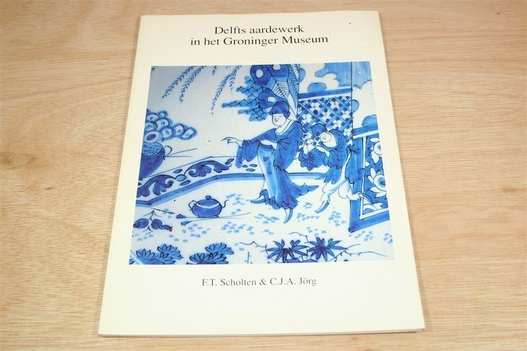 Delfts Aardewerk — Collectie Groninger Museum [1990], Ophalen of Verzenden, Gelezen